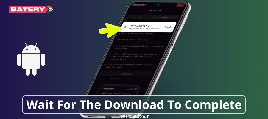 Successfully finish the download of the Batery Bet IN app
