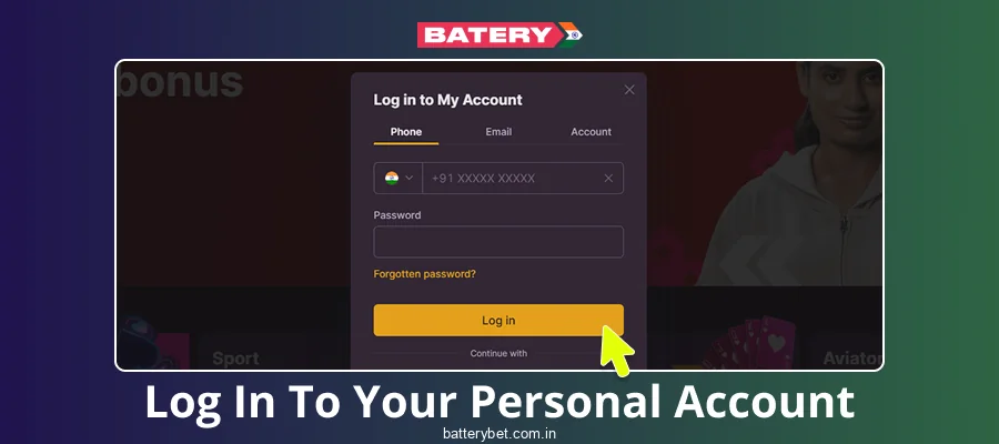 Access your personal account on Batery Bet IN
