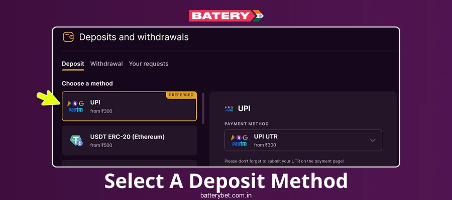 Choose your preferred Batery Bet India deposit tool