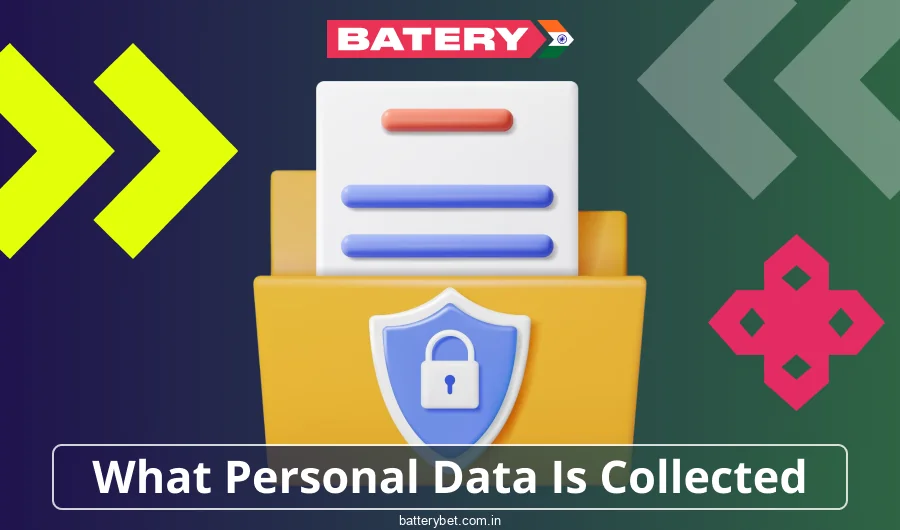 What Data Batery Collects from Indian Players