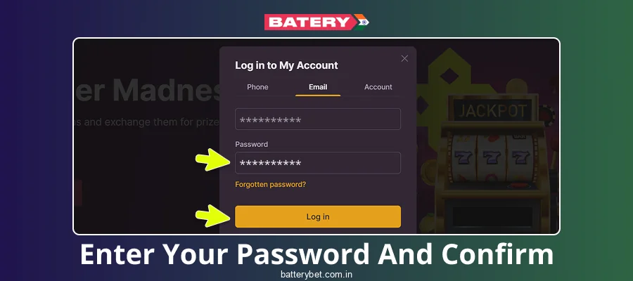 Input your password to access Batery Bet India